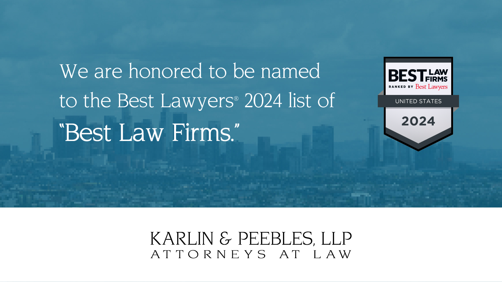 Karlin & Peebles Receives National, Metropolitan Rankings in the Best
